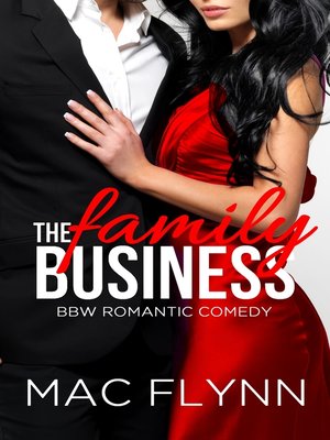 cover image of The Family Business #1 (BBW Romantic Comedy)